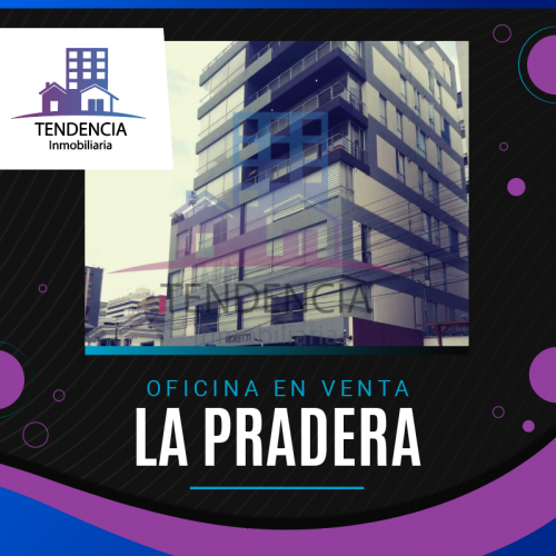 OFICINA EN VENTA LA PRADERA